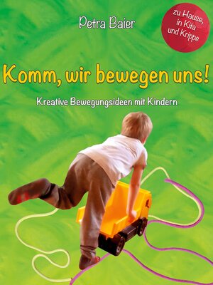 cover image of Komm, wir bewegen uns!